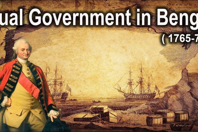 Overview of the Dual Government in Bengal (1765-72)